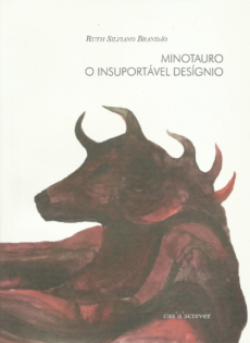 Minotauro: o insuportável desígnio
