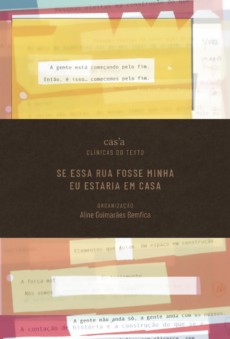 Trilogia 'Se essa rua fosse minha eu estaria em casa'