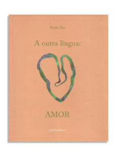 A outra língua: amor